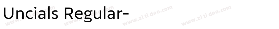 Uncials Regular字体转换